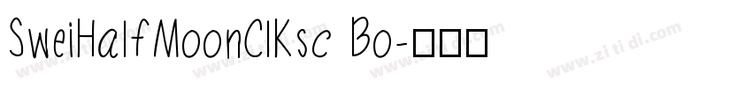 SweiHalfMoonClKsc Bo字体转换